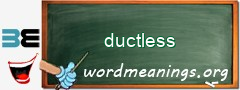 WordMeaning blackboard for ductless